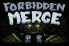 Forbidden Merge