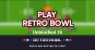 Retro Bowl Unblocked 76